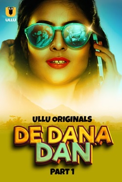 De Dana Dan Part 1 2024 Ullu Hindi Web Series Download 480p 720p 1080p Filmy4Wap