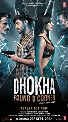 Dhokha Round D Corner 2022 Full Movie Download 480p 720p Filmy4Wap