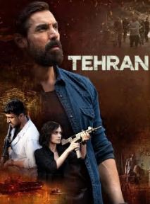 Tehran Filmy4Wap 2025 Hindi Movie