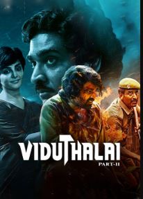 Viduthalai Part 2 Filmy4Wap 2024 Hindi ORG Dubbed Tamil